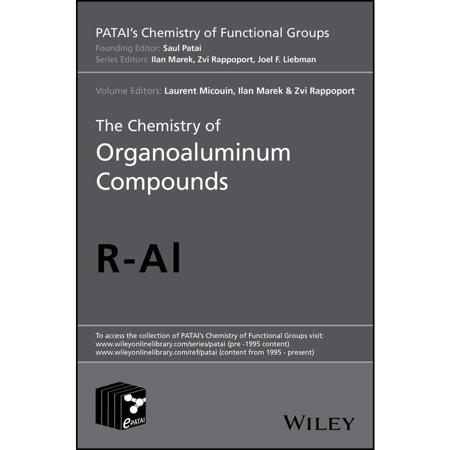 The Chemistry of Organoaluminum Compounds [Hardcover]