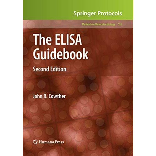 The ELISA Guidebook: Second Edition [Hardcover]