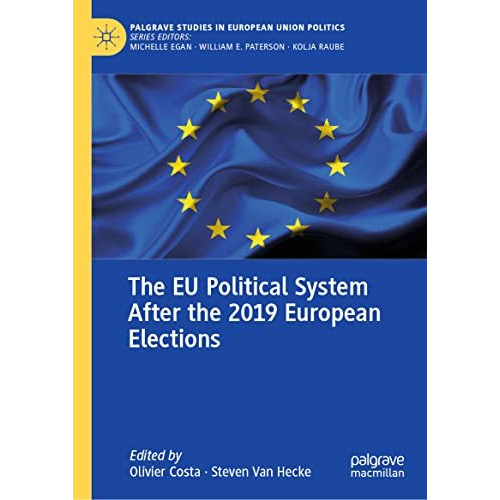 The EU Political System After the 2019 European Elections [Hardcover]