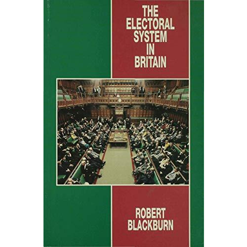 The Electoral System in Britain [Paperback]