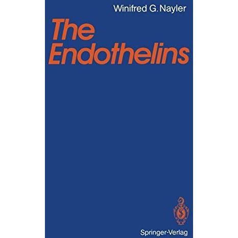 The Endothelins [Paperback]