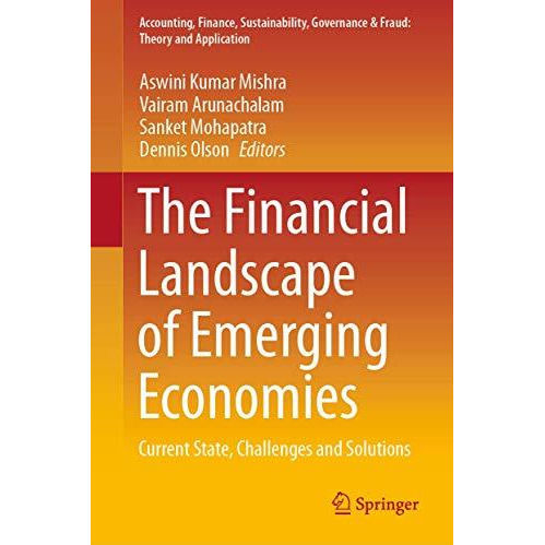 The Financial Landscape of Emerging Economies: Current State, Challenges and Sol [Hardcover]