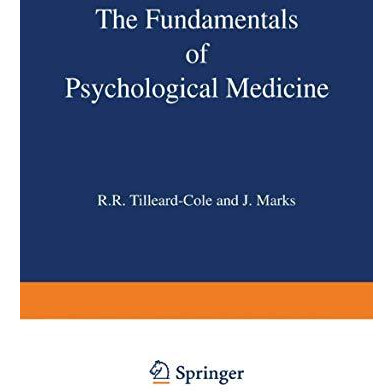 The Fundamentals of Psychological Medicine [Paperback]