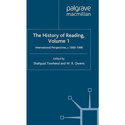 The History of Reading: International Perspectives, c. 1500-1990 [Paperback]