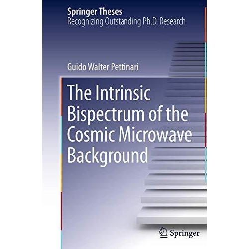 The Intrinsic Bispectrum of the Cosmic Microwave Background [Paperback]