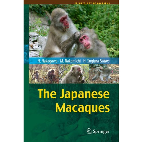 The Japanese Macaques [Hardcover]