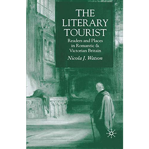 The Literary Tourist [Paperback]