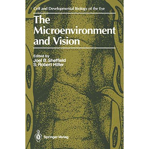 The Microenvironment and Vision [Paperback]