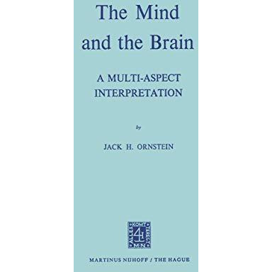 The Mind and the Brain: A Multi-Aspect Interpretation [Paperback]