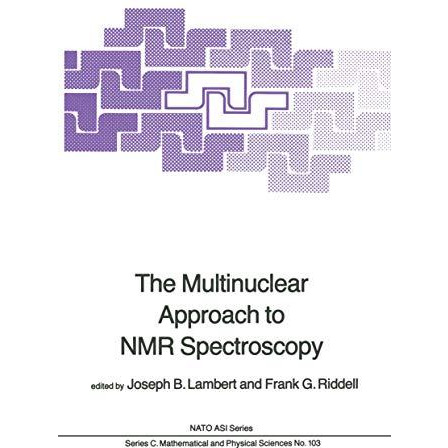 The Multinuclear Approach to NMR Spectroscopy [Paperback]