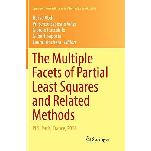 The Multiple Facets of Partial Least Squares and Related Methods: PLS, Paris, Fr [Paperback]