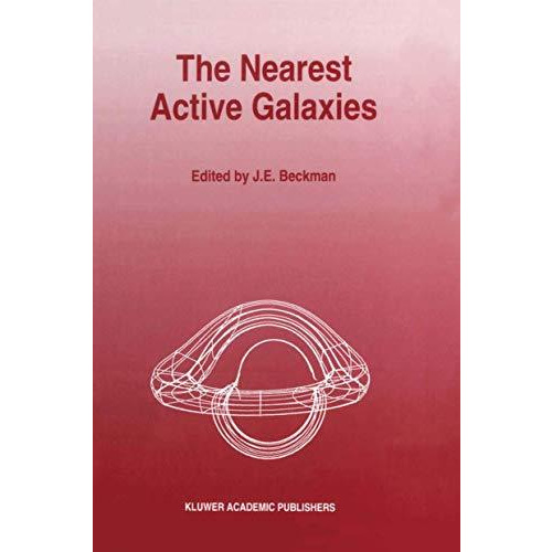 The Nearest Active Galaxies [Paperback]