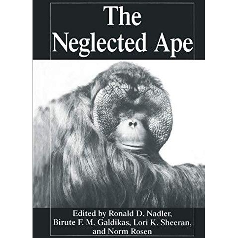 The Neglected Ape [Hardcover]