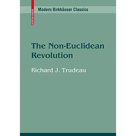 The Non-Euclidean Revolution [Paperback]