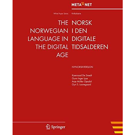 The Norwegian Language in the Digital Age: Nynorskversjon [Paperback]