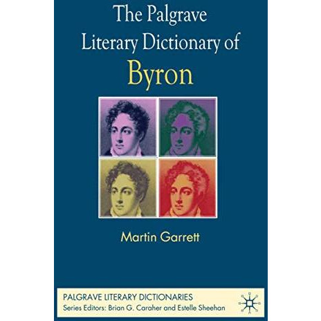 The Palgrave Literary Dictionary of Byron [Hardcover]