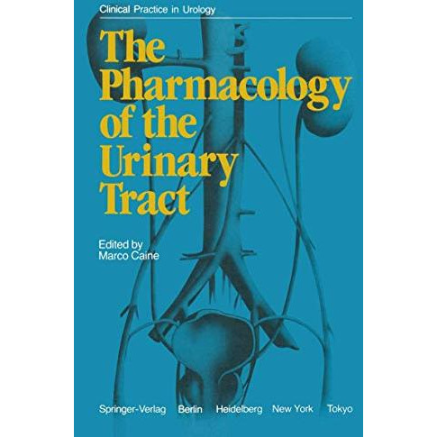 The Pharmacology of the Urinary Tract [Paperback]