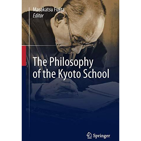 The Philosophy of the Kyoto School [Hardcover]