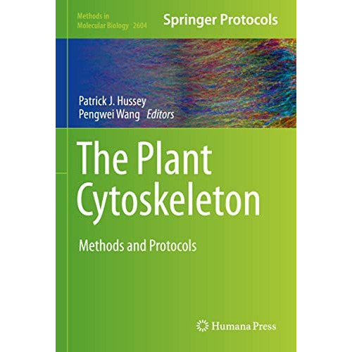 The Plant Cytoskeleton: Methods and Protocols [Hardcover]