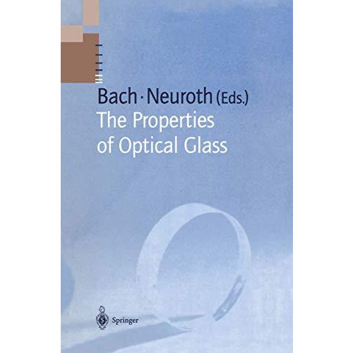 The Properties of Optical Glass [Hardcover]