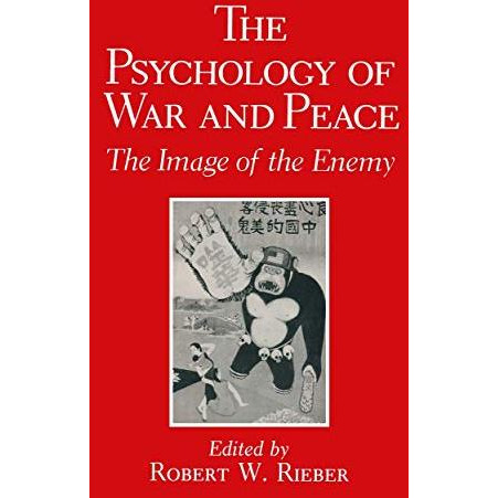 The Psychology of War and Peace: The Image of the Enemy [Paperback]