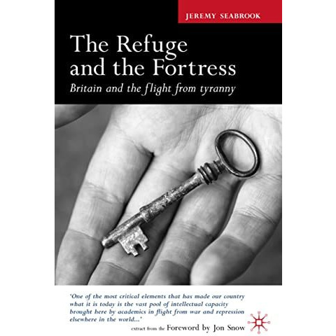 The Refuge and the Fortress: Britain and the Flight from Tyranny [Paperback]