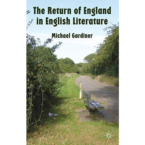 The Return of England in English Literature [Hardcover]