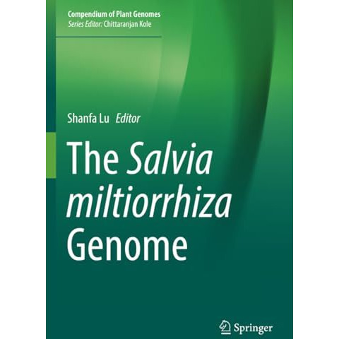 The Salvia miltiorrhiza Genome [Paperback]