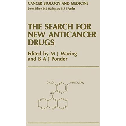 The Search for New Anticancer Drugs [Paperback]