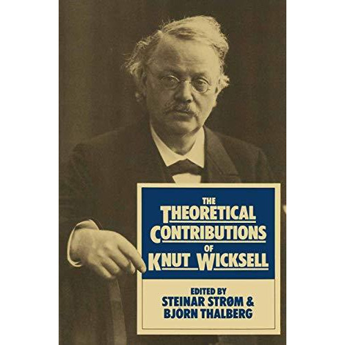 The Theoretical Contributions of Knut Wicksell [Paperback]