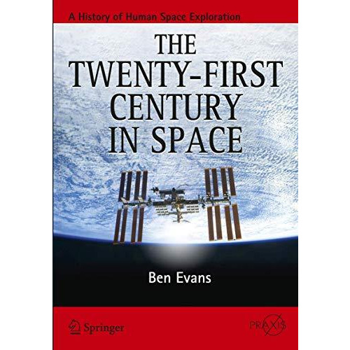 The Twenty-first Century in Space [Paperback]