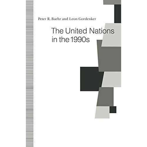 The United Nations in the 1990s [Paperback]