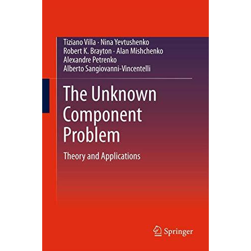 The Unknown Component Problem: Theory and Applications [Paperback]