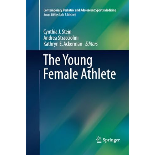 The Young Female Athlete [Paperback]