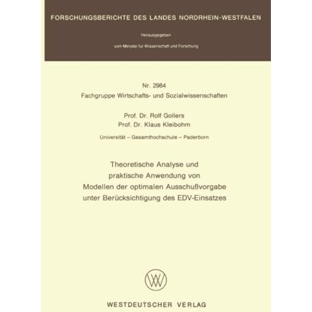 Theoretische Analyse und praktische Anwendung von Modellen der optimalen Ausschu [Paperback]