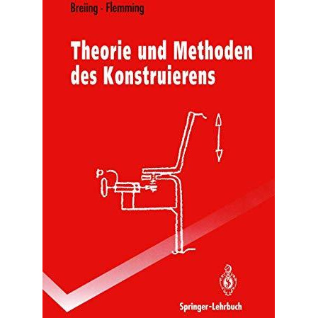 Theorie und Methoden des Konstruierens [Paperback]