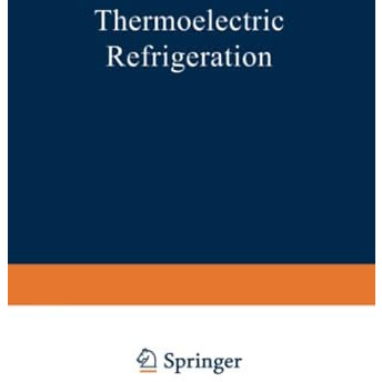 Thermoelectric Refrigeration [Paperback]