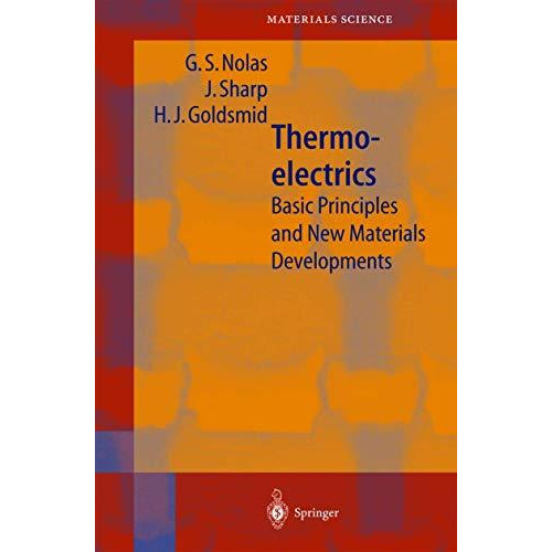 Thermoelectrics: Basic Principles and New Materials Developments [Hardcover]