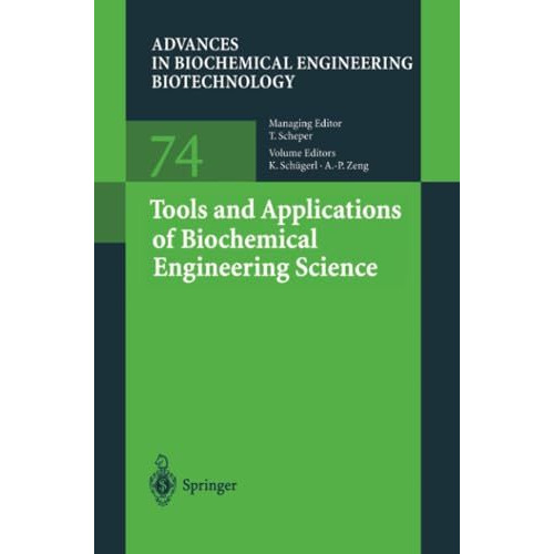 Tools and Applications of Biochemical Engineering Science [Paperback]