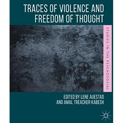 Traces of Violence and Freedom of Thought [Paperback]