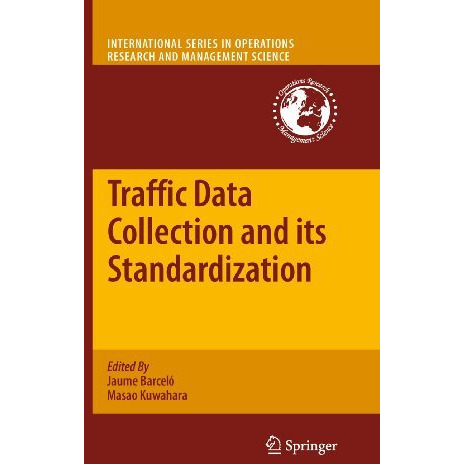 Traffic Data Collection and its Standardization [Paperback]