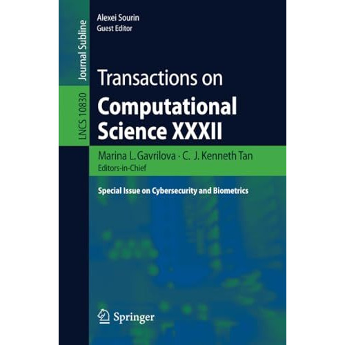 Transactions on Computational Science XXXII: Special Issue on Cybersecurity and  [Paperback]