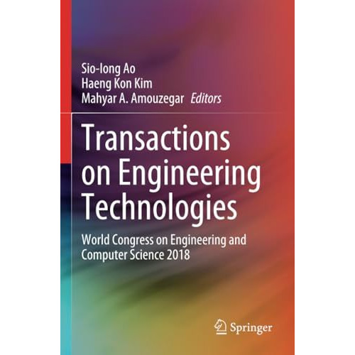 Transactions on Engineering Technologies: World Congress on Engineering and Comp [Paperback]