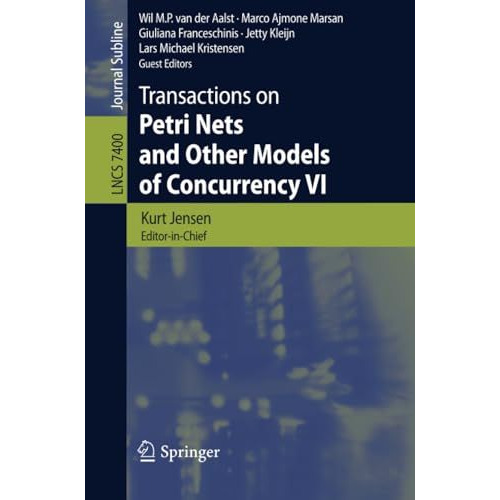 Transactions on Petri Nets and Other Models of Concurrency VI [Paperback]