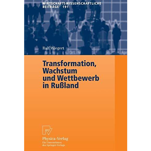 Transformation, Wachstum und Wettbewerb in Ru?land [Paperback]