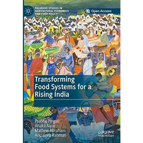 Transforming Food Systems for a Rising India [Hardcover]