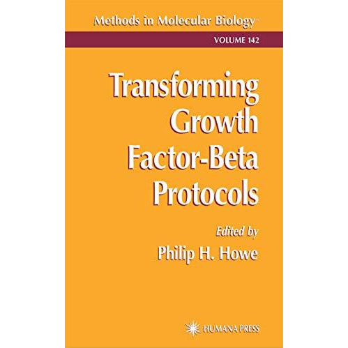 Transforming Growth Factor-Beta Protocols [Hardcover]