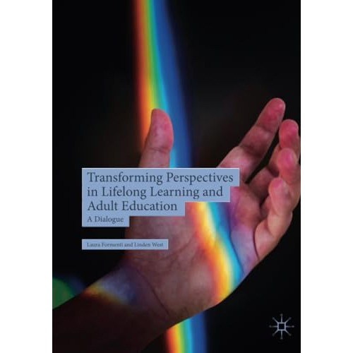 Transforming Perspectives in Lifelong Learning and Adult Education: A Dialogue [Paperback]