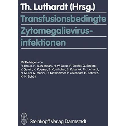 Transfusionsbedingte Zytomegalievirusinfektionen [Paperback]