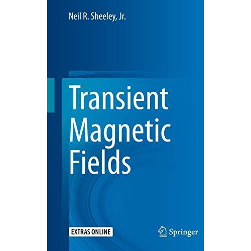 Transient Magnetic Fields [Hardcover]